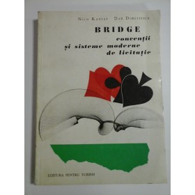BRIDGE - CONVENTII SI SISTEME MODERNE DE LICITATII - NICU KANTAR, DAN DIMITRESCU